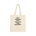 Drummer Tote Bag — "My Drum Kit Calls Me Daddy" Cotton Canvas Music Tote