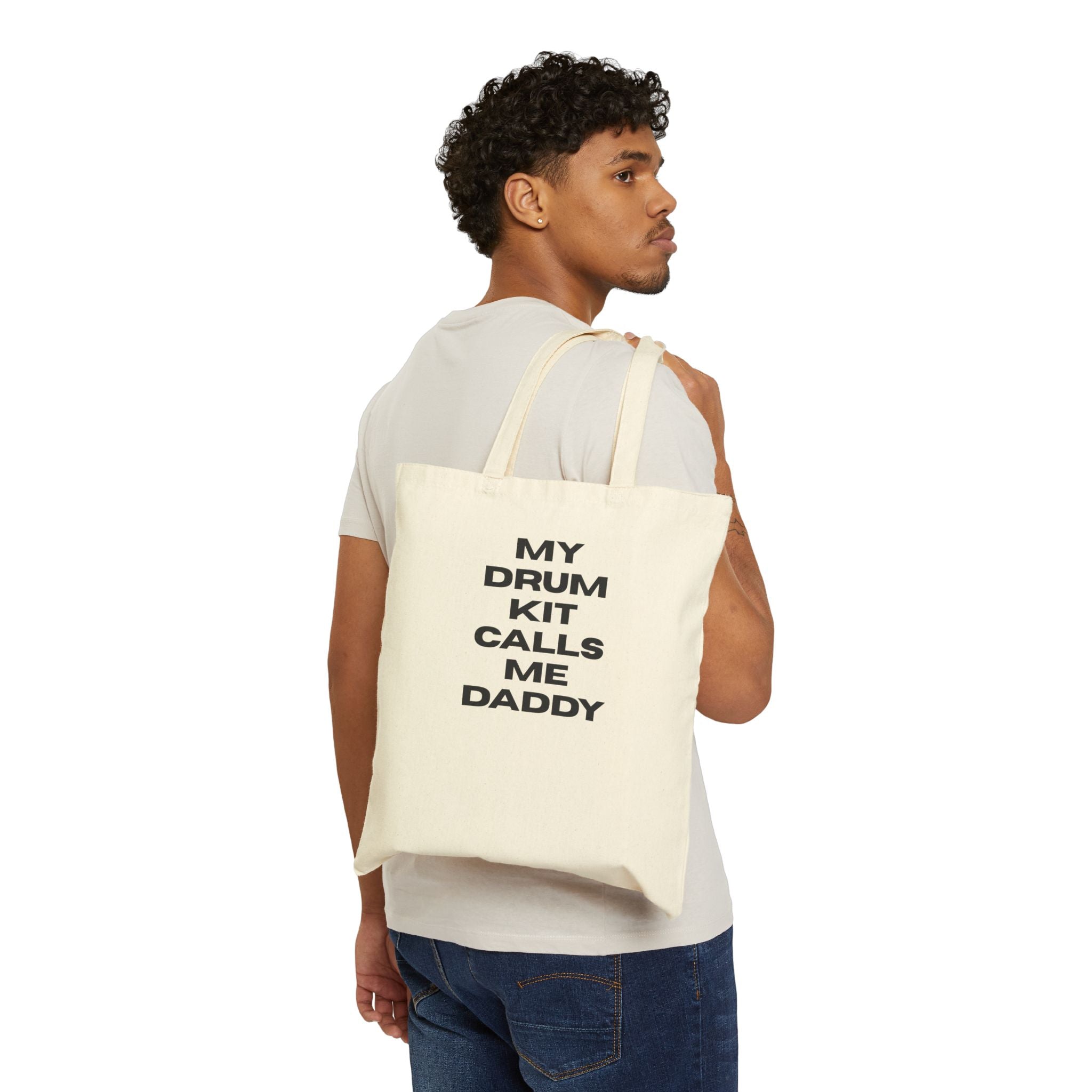 Drummer Tote Bag — "My Drum Kit Calls Me Daddy" Cotton Canvas Music Tote
