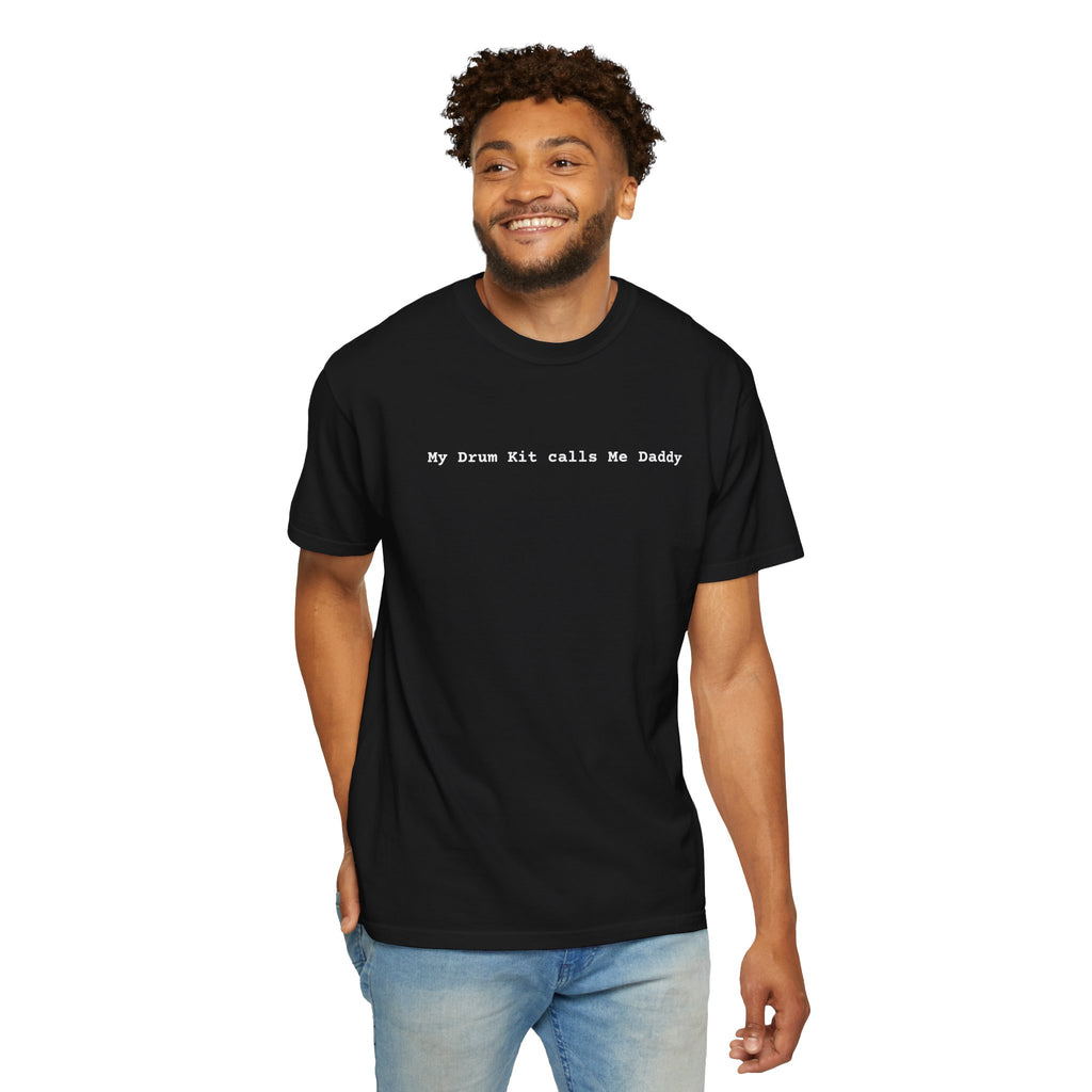 My Drum Kit Calls Me Daddy T-Shirt — Minimalist Drummer Tee
